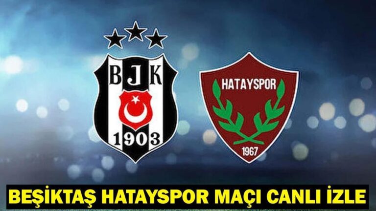 BEIN SPORTS 1 BEŞİKTAŞ HATAYSPOR MAÇI CANLI İZLE ŞİFRESİZ