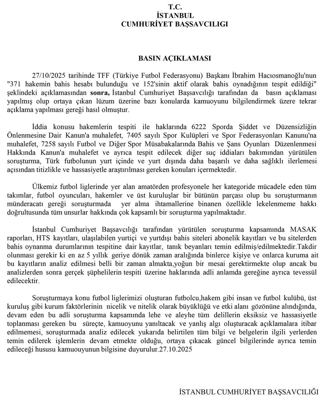 Bahis şirketi hakem skandalı büyüyor! Soruşturma başlatıldı! Başsavcılık'tan yeni açıklama: 5 yıllık geriye dönük inceleme 3
