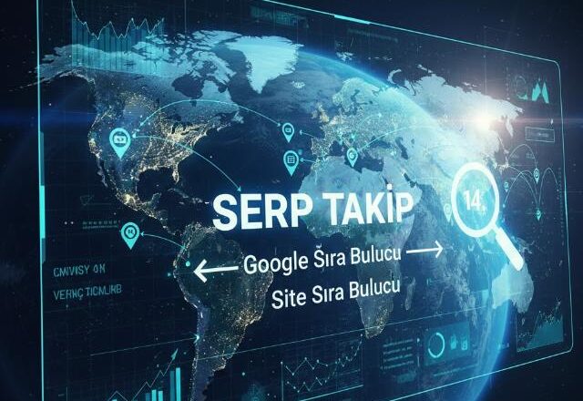 SEO Performansınızı Kolayca İzleyin SERP İzleme ile